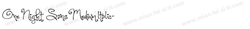 One Night Sans Medium ltalic字体转换
